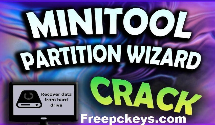 MiniTool Partition Wizard Crack